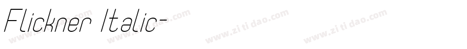 Flickner Italic字体转换